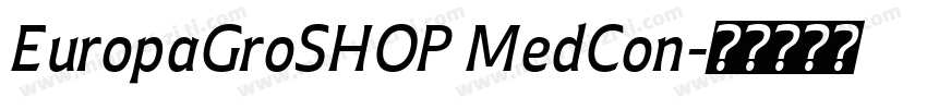 EuropaGroSHOP MedCon字体转换